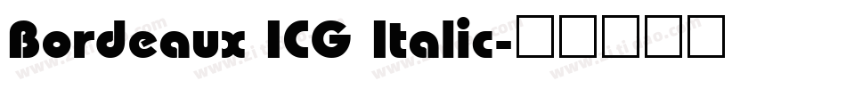 Bordeaux ICG Italic字体转换